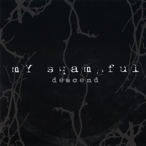 MY SHAMEFUL - Descent - CD